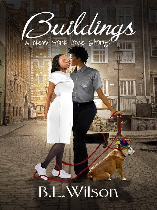 Title details for Buildings...a New York love story by B.L Wilson - Available